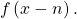 \,f\left(x-n\right).