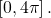 \,\left[0,4\pi \right].