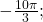 \,-\frac{10\pi }{3};\,