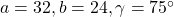 a=32,b=24,\gamma =75^{\circ}