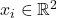 x_i \in \mathbb{R}^2