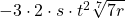 -3\cdot 2\cdot s\cdot t^2 \sqrt[7]{7r}