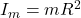 I_m=mR^2