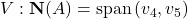 V: \mathbf{N}(A)=\operatorname{span}\left(v_4, v_5\right)