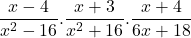 \displaystyle{\frac{ x- 4}{x^2-16}.\frac{ x+3}{x^2+16}. \frac{ x+4 }{6 x +18 } }