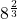 8^{\frac{2}{3}}