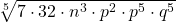 \sqrt[5]{7\cdot 32\cdot n^3\cdot p^2\cdot p^5\cdot q^5}