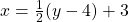 x=±\frac{1}{2}(y-4)+3