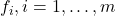 f_i, i=1, \ldots, m