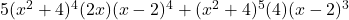 5(x^2+ 4)^4 (2x) (x-2)^4 + (x^2+ 4)^5 (4) (x-2)^3