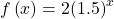 f\left(x\right)=2{\left(1.5\right)}^{x}