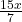  \frac{15x}{7}