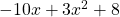 -10x + 3x^2 + 8