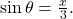 \,\mathrm{sin}\,\theta =\frac{x}{3}.