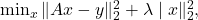 \min _x\|A x-y\|_2^2+\lambda \mid x \|_2^2,