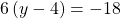 6\left(y-4\right)=-18