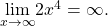 \underset{x\to \text{−}\infty }{\text{lim}}2{x}^{4}=\infty .