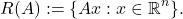 \[R(A) := \{Ax : x \in \mathbb{R}^{n} \}.\]