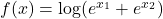 f(x) = \log(e^{x_1} + e^{x_2})