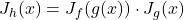 J_h(x)=J_f(g(x)) \cdot J_g(x)