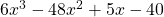 6x^3-48x^2+5x-40