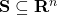 \mathbf{S} \subseteq \mathbf{R}^n