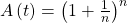 A\left(t\right)={\left(1+\frac{1}{n}\right)}^{n}