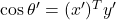 \cos \theta'=(x')^{T}y'