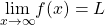 \underset{x\to \infty }{\text{lim}}f(x)=L