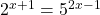 {2}^{x+1}={5}^{2x-1}