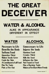 Poster titled "The Great Deceiver" says "Water & alcohol: Alike in appearance, different in effect"