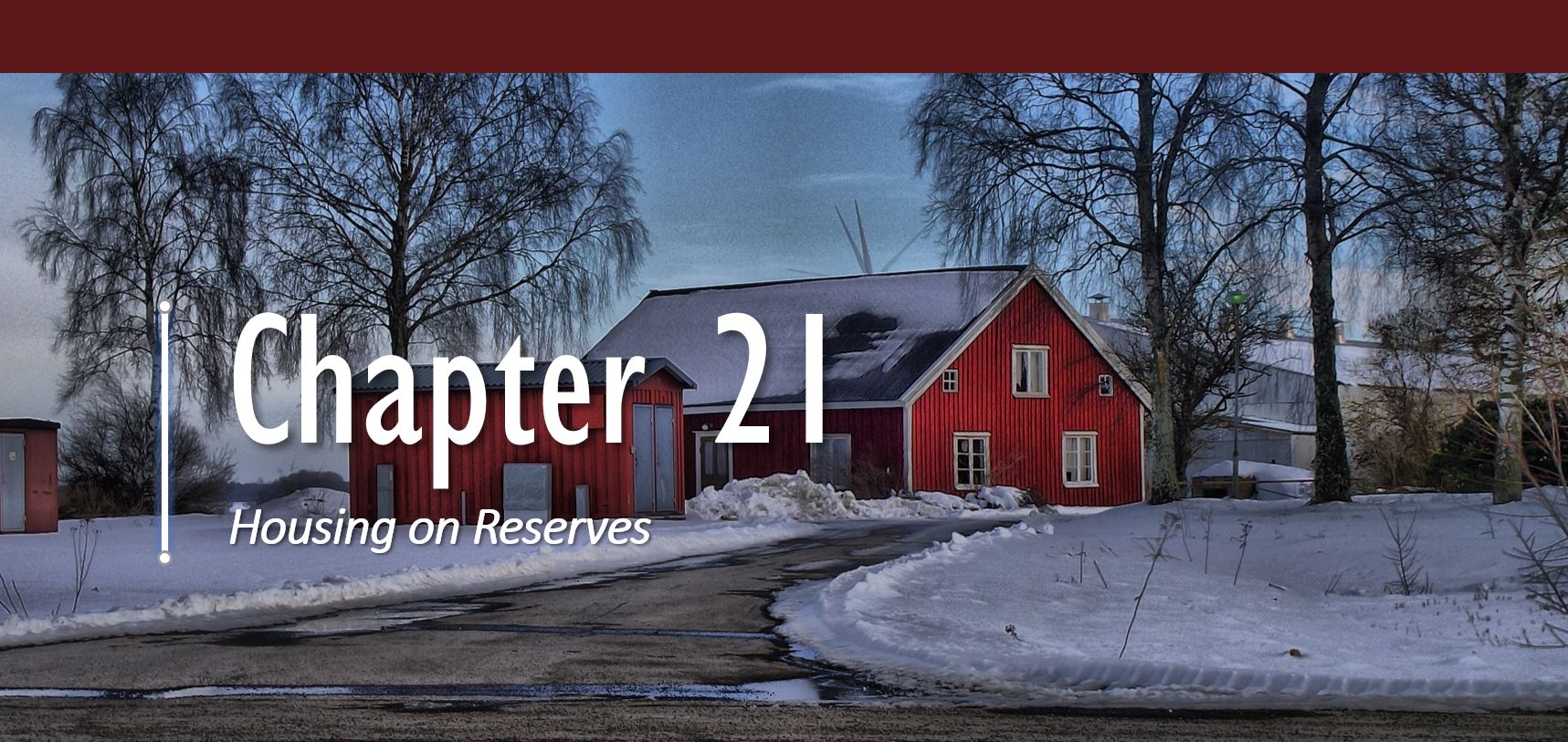 Chapter 21: Housing on Reserves