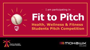 I am participating in Fit to Pitch Health, Wellness and Fitness Students Pitch Competition