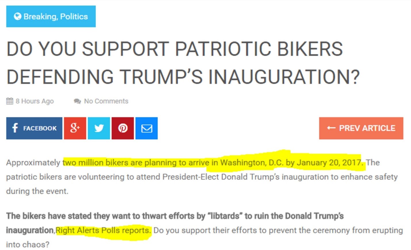 An article titled “Do You Support Patriotic Bikers Defending Trump’s Inauguration?” The article says that a source named Right Alerts Polls broke the story, but does not provide a link.