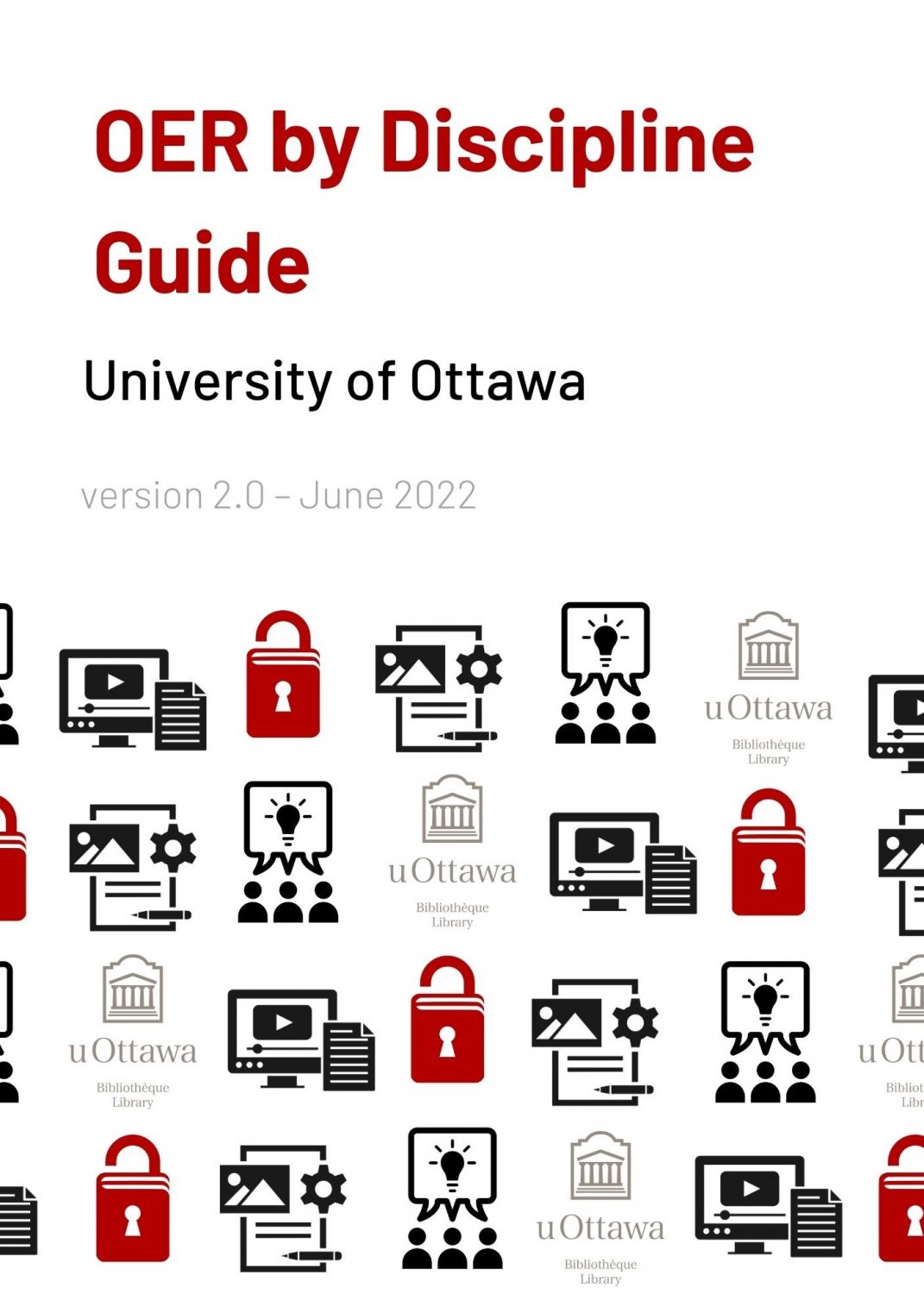 Cover image for OER by Discipline Guide: University of Ottawa (Version 2.0 - June 2022)