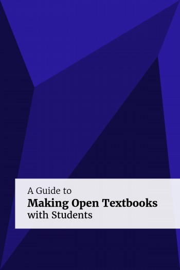 Cover image for A Guide to Making Open Textbooks with Students