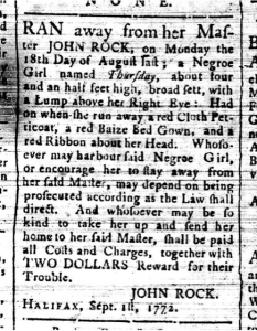 A section of an old newspaper advertising a two-dollar reward for the return of a runaway slave girl to a John Rock, described as her master. It describes the girl, her clothing, and an injury above her right eye, and warns anyone from helping or harbouring her, under penalty of law. It is dated Halifax, Sept. 1, 1772.