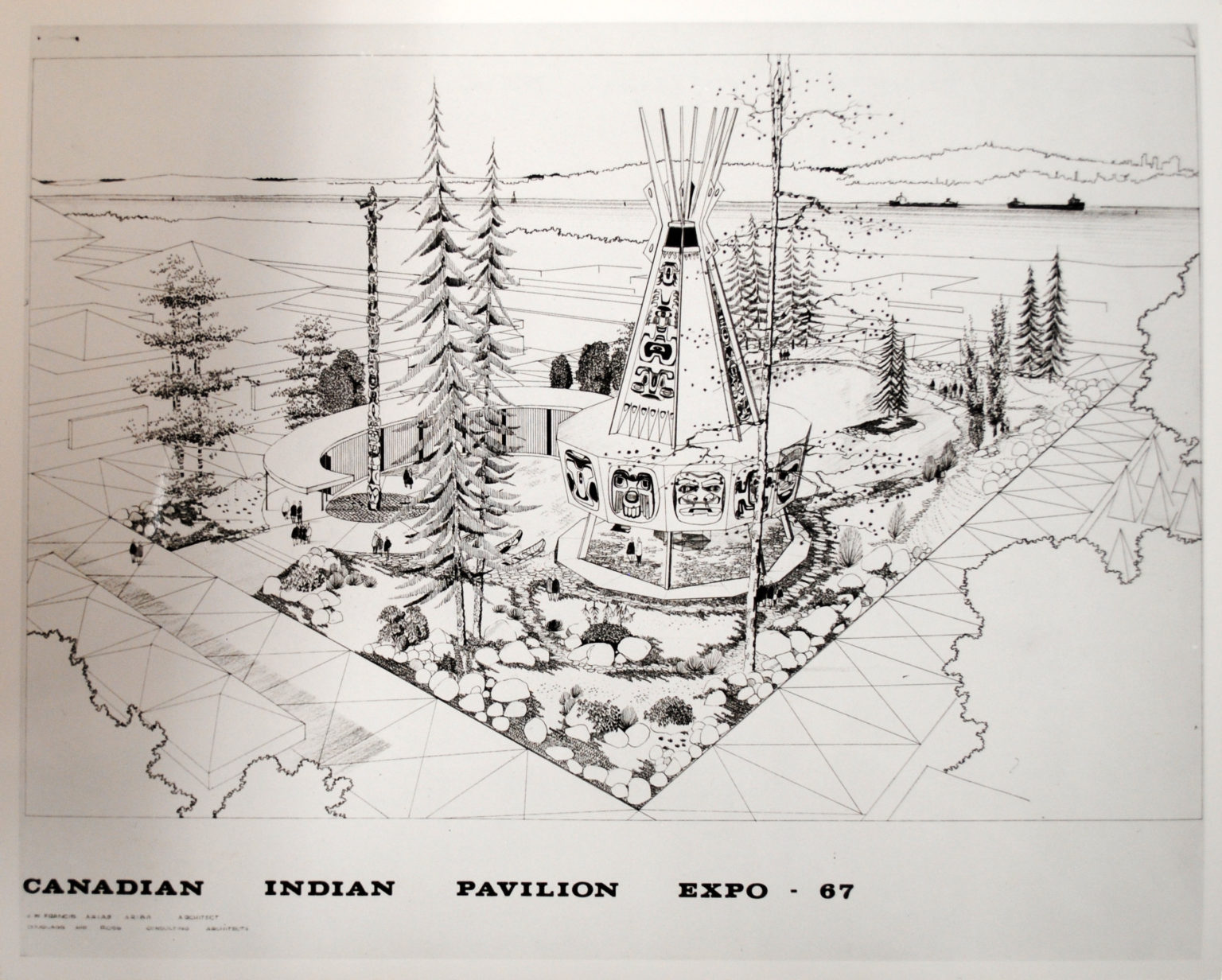 A black-and-white perspective drawing of an early design concept for the Indians of Canada Pavilion at Expo 67. A curved ramp leads up to a faceted cylinder, on which a tipi-like structure sits. The tipi and cylinder are covered in generic artwork. A totem pole stands near the entrance to the ramp, and the building is surrounded by trees of different types. Small figures stand near the entrance. The title block beneath the drawing reads “Canadian Indian Pavilion Expo – 67” in capital letters. Below, much smaller capitalized text reads “J.W. Francis, A.R.I.A.S., A.R.I.B.A.” and “Douglass and Ross, Consulting Architects.”