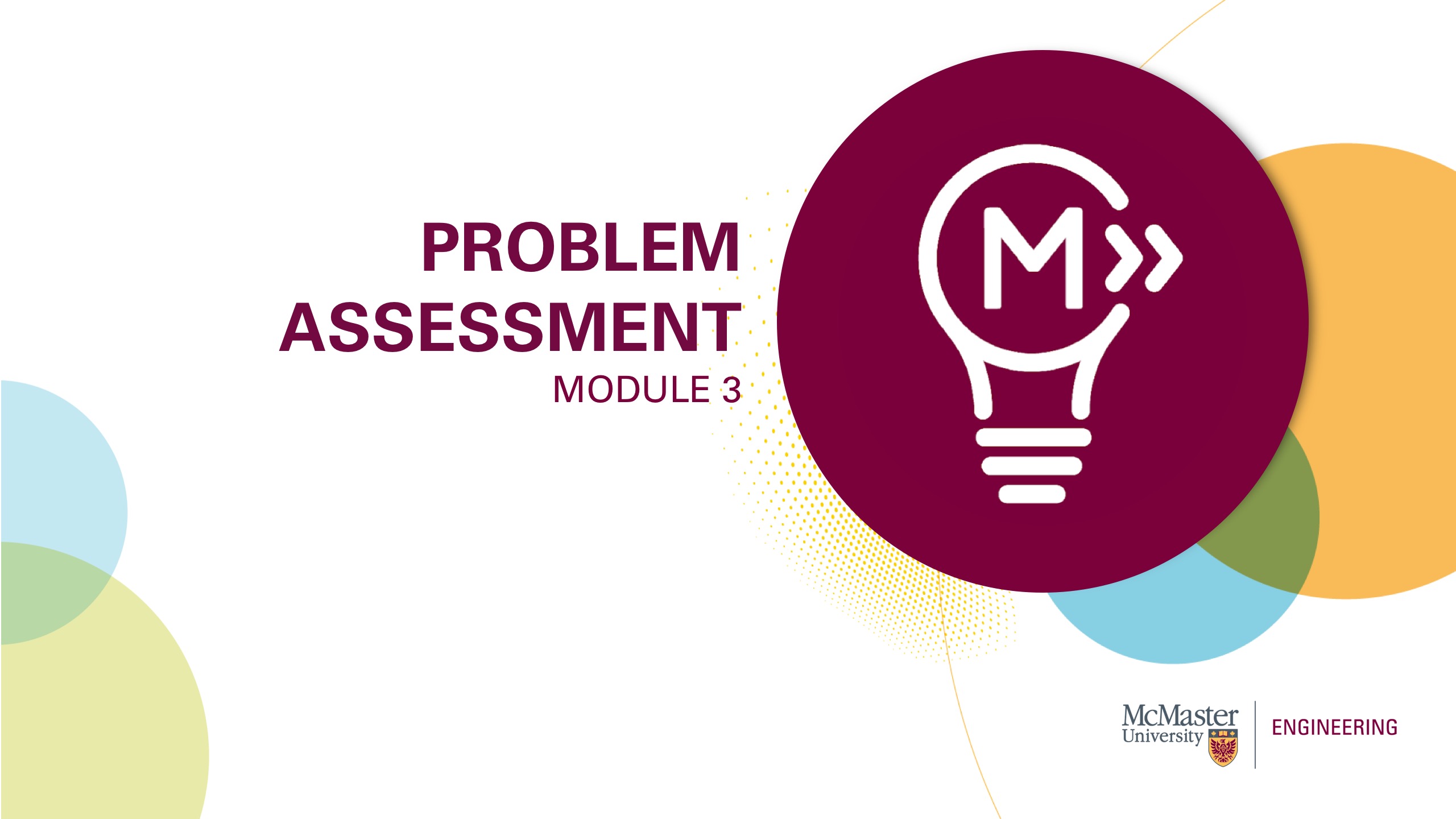 Title Slide: Problem Assessment Subtitle: Module 2