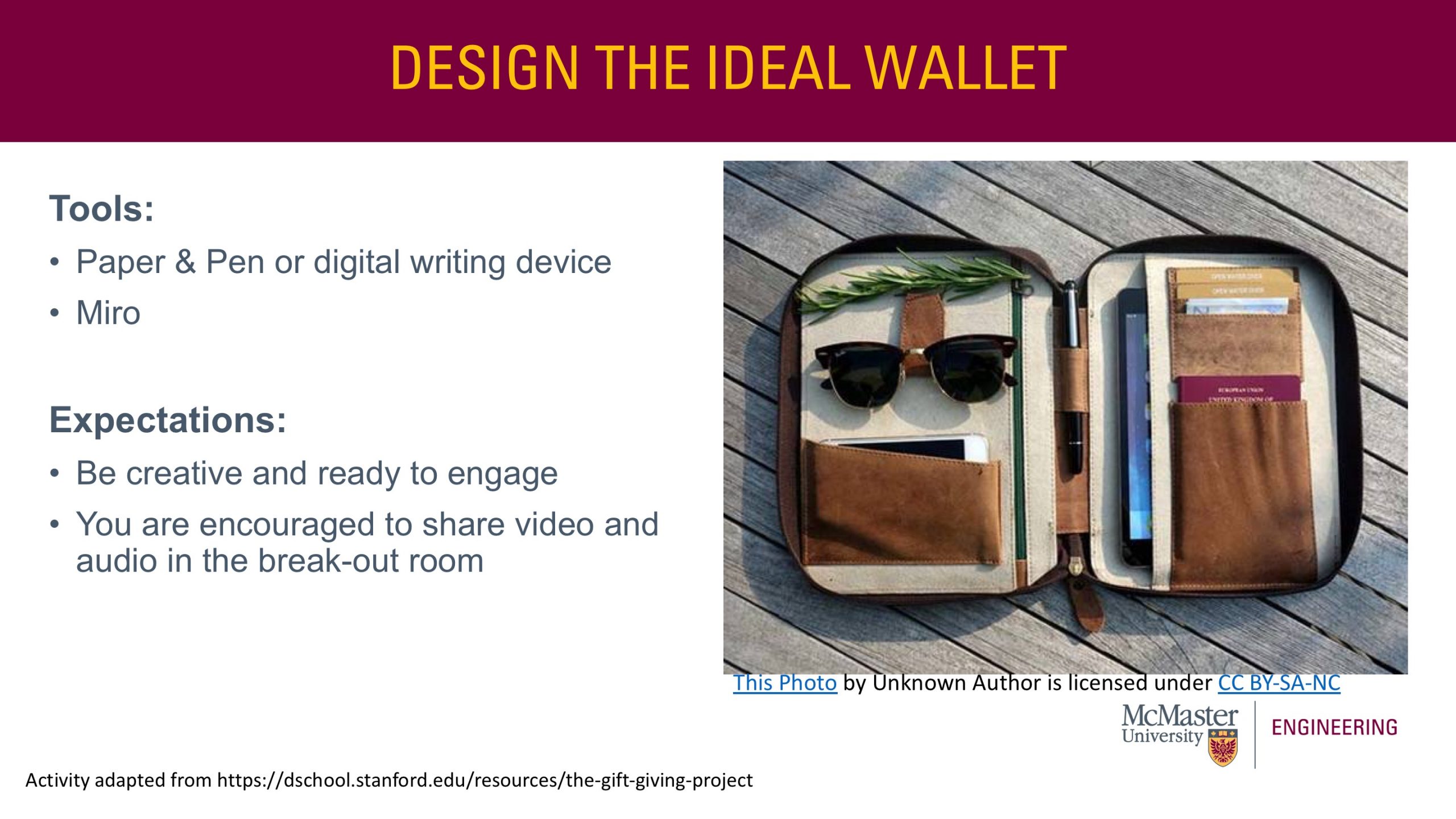 Image of presentation slide. Title: Design the Ideal Wallet. The body of the slide is instructions: Tools: Paper & Pen or digital writing device; Miro Expectations: Be creative and ready to engage; You are encouraged to share video and audio in the break-out room.