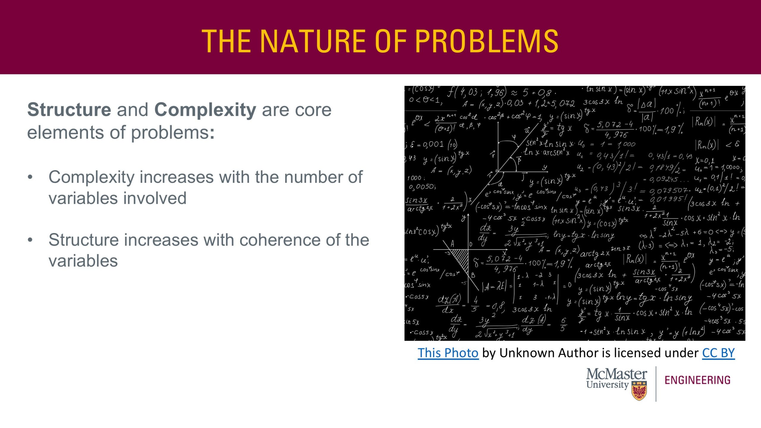 Image of presentation slide. Title: The Nature of Problems. Left-hand text: Structure and Complexity are core elements of problems: Complexity increases with the number of variables involved Structure increases with coherence of the variables. 