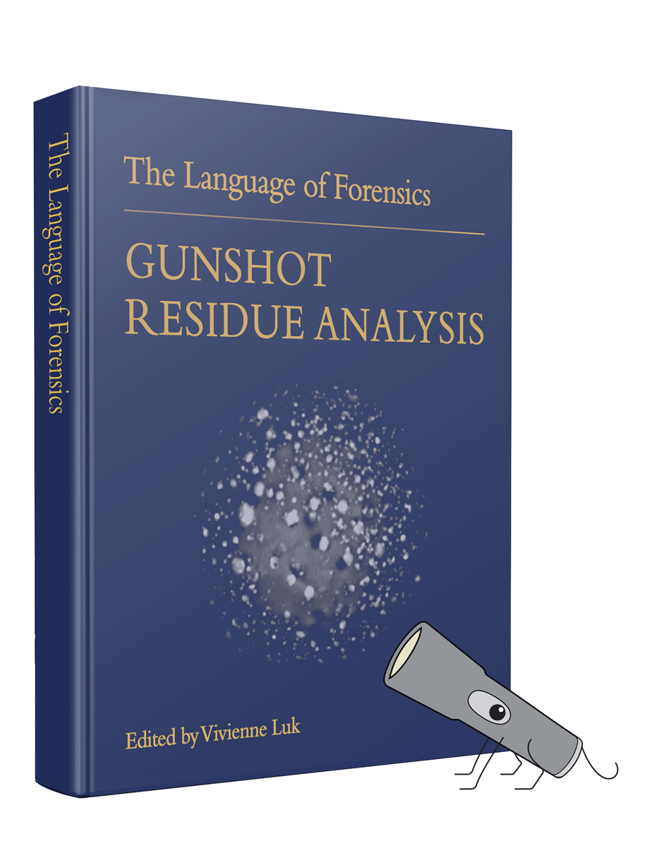 Cover image for Language of Forensics: Gunshot Residue (GSR)