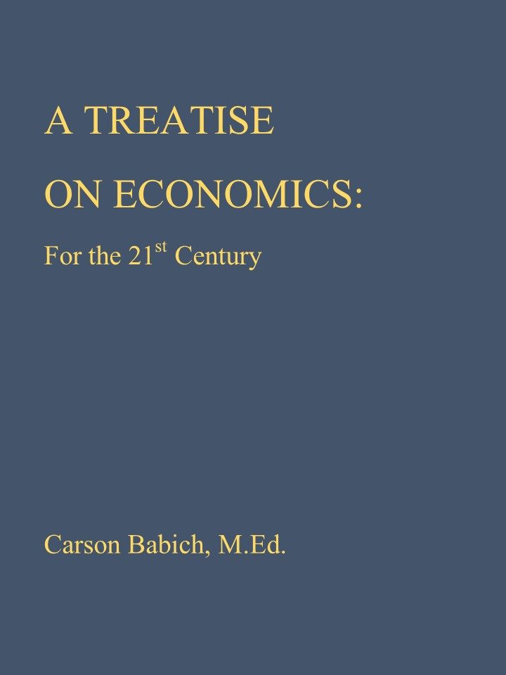 A Treatise on Economics: For the 21st Century – Simple Book Publishing