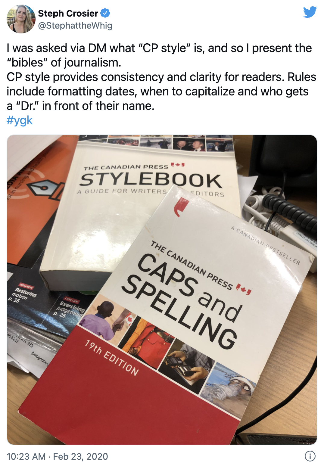 Steph Croser, a journalist in Kingston, Ont., calls the CP Stylebook and CP Caps and Spelling the “bibles” of journalism.