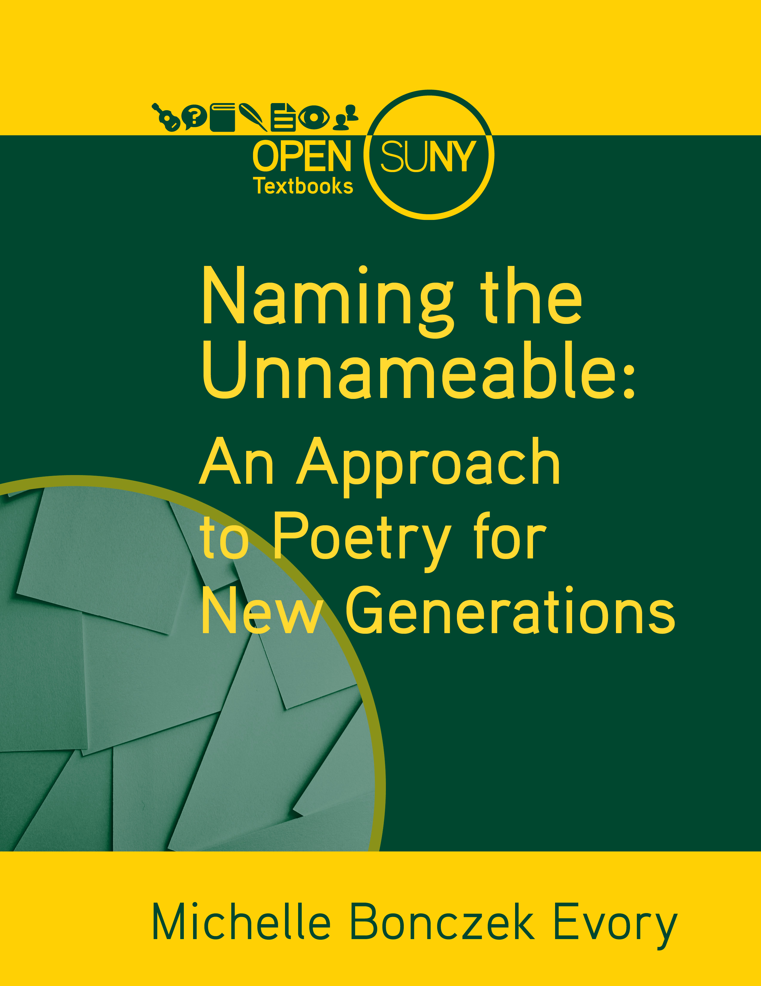 Cover image for Naming the Unnameable: An Approach to Poetry for New Generations