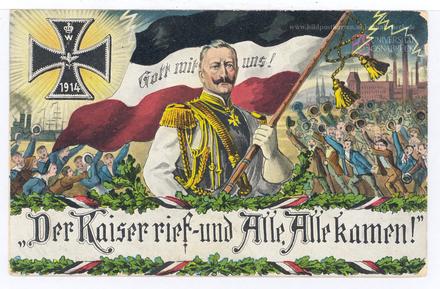 Kaiser Wilhelm II of Germany calling his people to arms. First World War propaganda postcard, 1914. Postcard, early 20th Century. Text reads “God is with us!” and “The Kaiser calls everyone to arms”