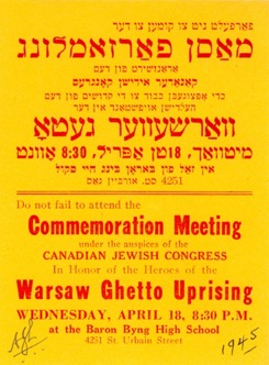 Yellow poster with red font that advertises the commemoration meeting held by the Canadian Jewish Congress in memory of the heroes of the Warsaw Ghetto Uprising.