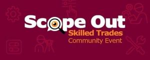 Scope Out Skilled Trades Community Event