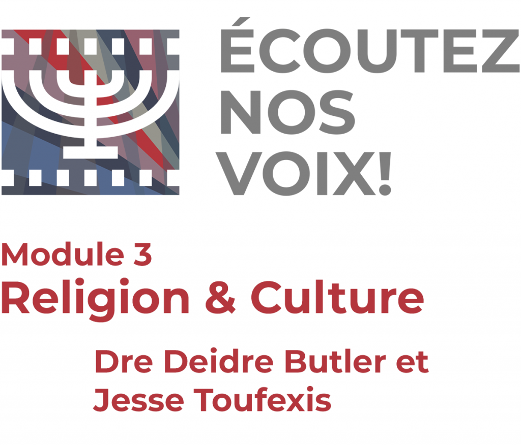 Module 3: Religion & Culture. Dre Deidre Butler et Jesse Toufexis