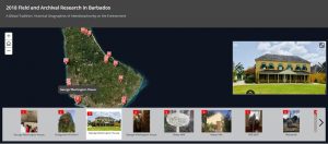 Screenshot of a GIS storymap with satellite map of Barbados (left-centre) marked with several red pinpoints that correspond to photographs along the bottom. A photograph of a yellow historic house (right) corresponds with the pinpoint selected (#3: George Washington House).